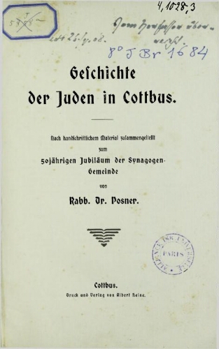 Geschichte der Juden in Cottbus : nach handschriftlichem Material zusammengestellt zum 50 jährigen Jubiläum der Synagogen-Gemeinde
